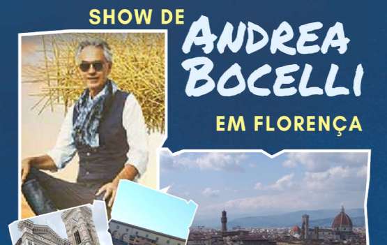 ANDREA BOCELLI EM FLORENÇA
