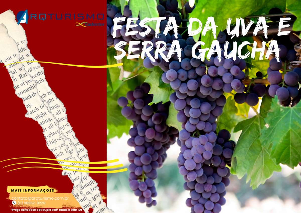 Festa-da-Uva-e-Serra-Gaucha-–-Tradicao-Vinhos-e-Emocao-com-Arqturismo