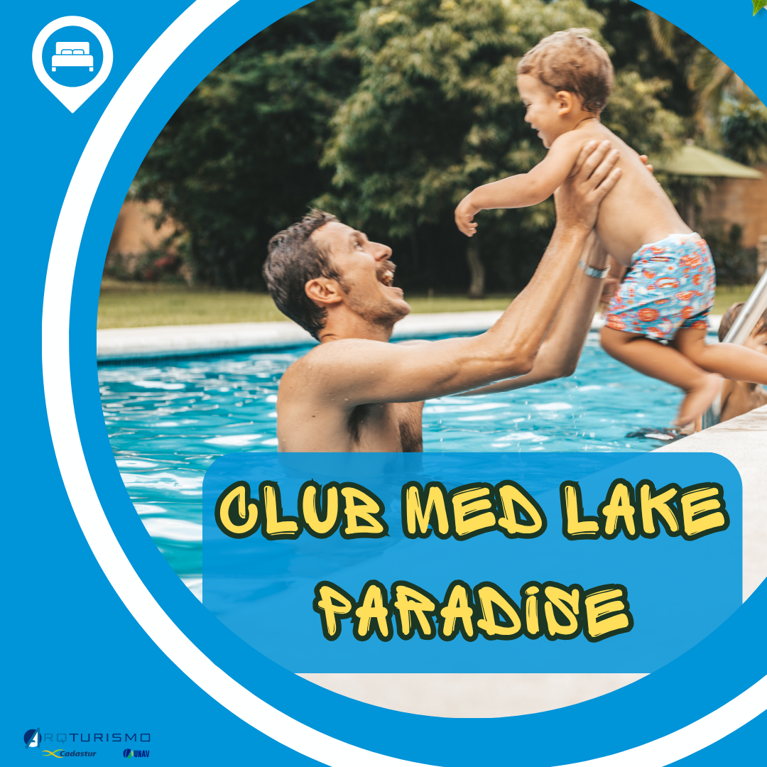 Dia dos Pais no Club Med Lake Paradise