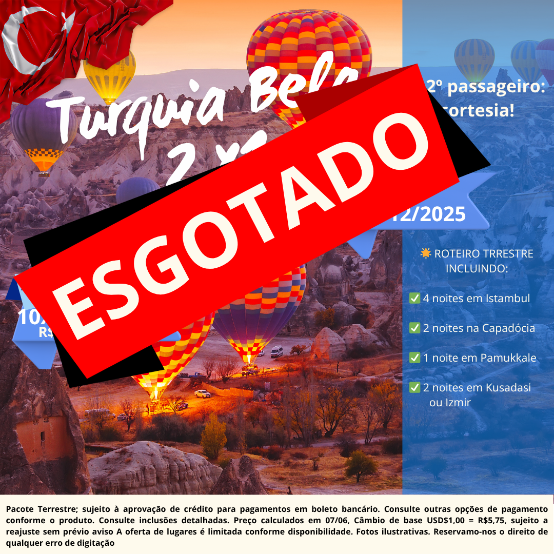 TURQUIA 2x1 – VIAJE EM DOBRO, PAGUE METADE! 